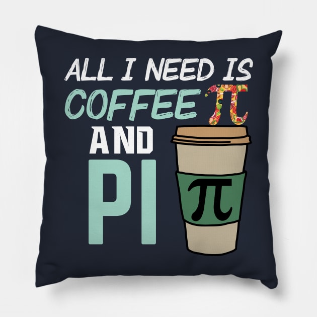 All I Need is Coffee and Pi Pillow by Sabahmd