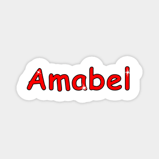 Amabel name. Personalized gift for birthday your friend Magnet