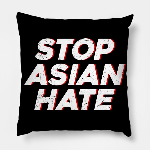 Stop Asian Hate Pillow by KDNJ
