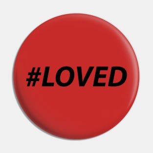 #LOVED (black) Pin