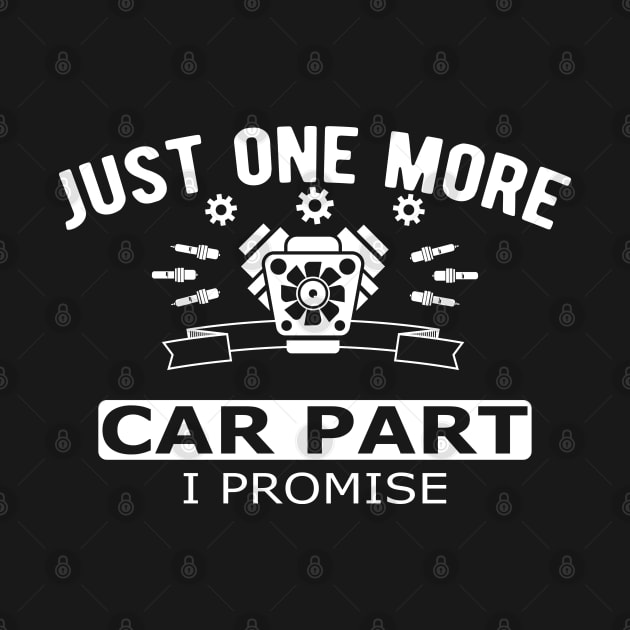 Mechanic - Just one more car part promise by KC Happy Shop