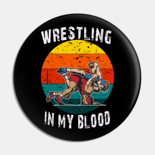 Wrestling in my Blood Pin