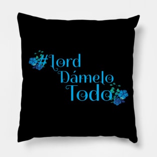 LORD DAMELO TODO Pillow