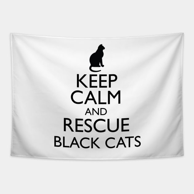 Keep Calm Rescue Black Cats Tapestry by KeepCalmWorld