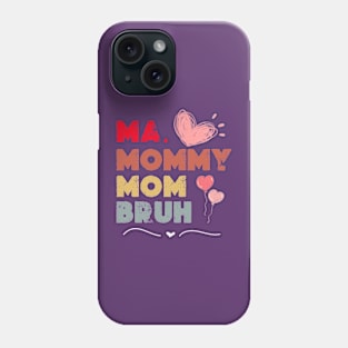 funny  Happy Mothers Day 2024 Mommy Shirt Gift from Son   Birthday Women Phone Case