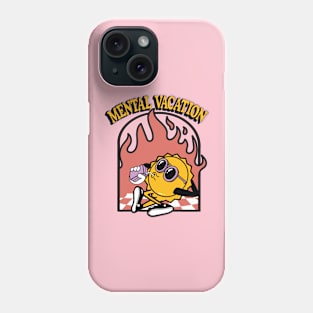 Mental Vacation Phone Case