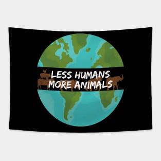 Vegan Less Humans More Animals Earth Globe Tapestry