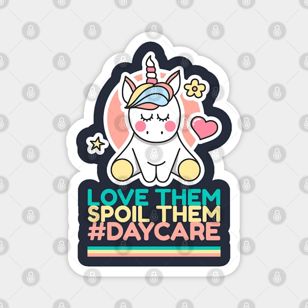 Love Them, Spoil Them #Daycare Magnet by Doris4all