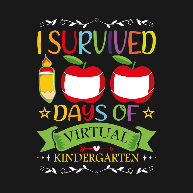 I Survived 100 Days Of Virtual Kindergarten Teacher student Kids Gift by Shop design