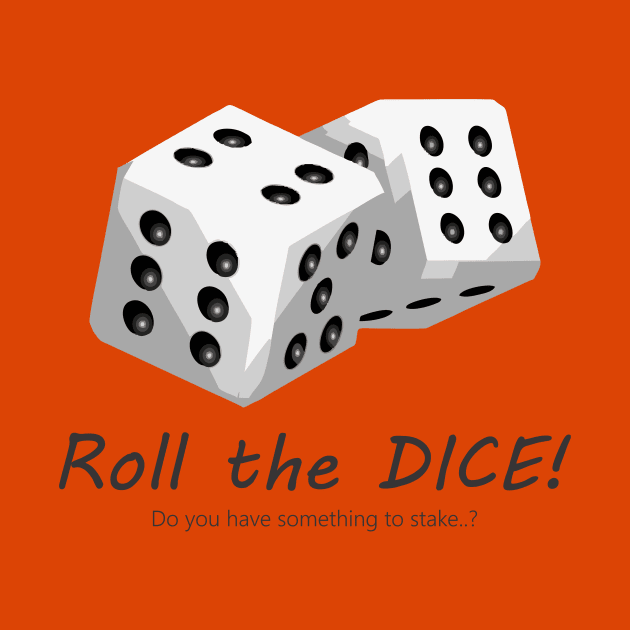 Roll The Dice by djojoengineer