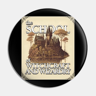 The School of Wizardry and Witchcraft Pin