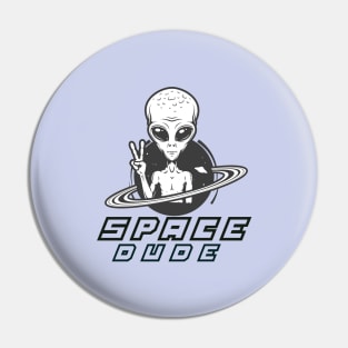 Space dude T-shirt planet Pin