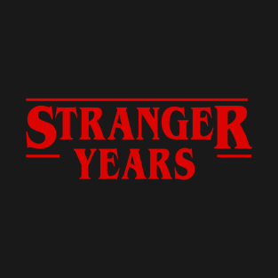 Stranger Years T-Shirt