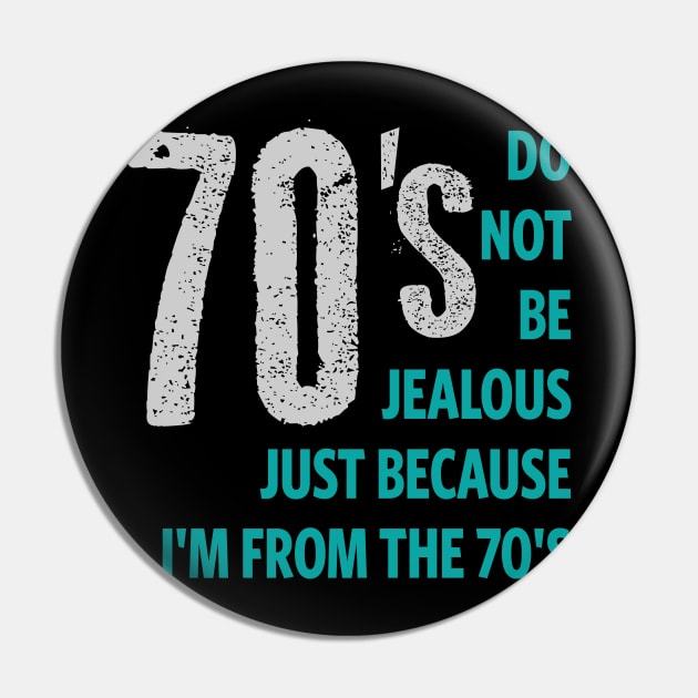 I'm from the 70's Pin by C_ceconello