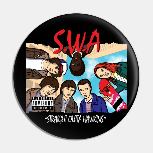 Straight Outta Hawkins Pin by Daletheskater