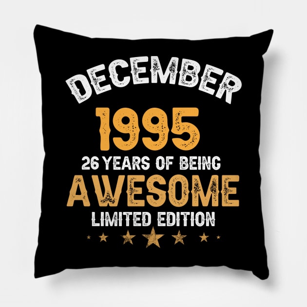 December 1995 26 years of being awesome limited edition Pillow by yalp.play