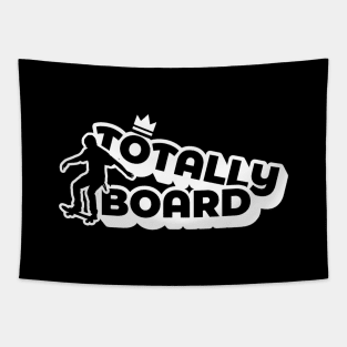 totally board, skating Tapestry