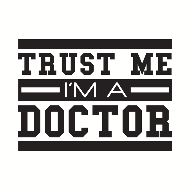 Trust Me I'm A Doctor by drjonataye