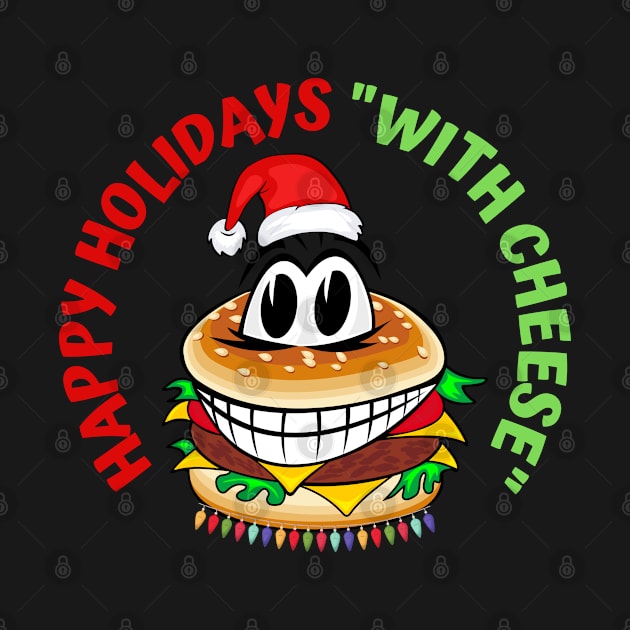 Happy Holidays with Cheese Burger or Christmas by Fashion planet