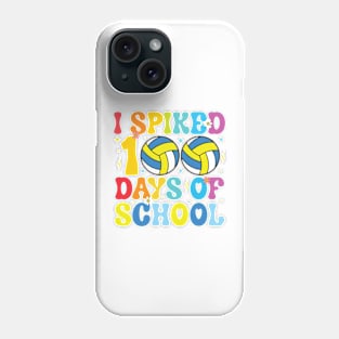 I Spiked 100 Days of School Volleyball Retro Teacher Student Phone Case