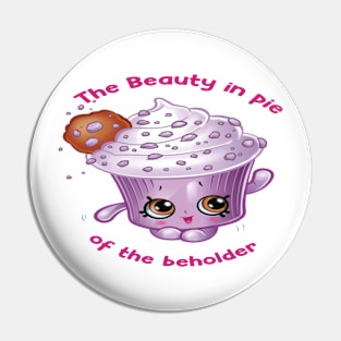 The beauty in pie of the beholder. Pin