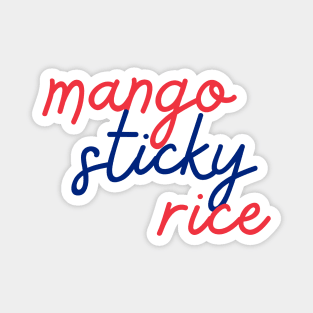 mango sticky rice - Thai red and blue - Flag color Magnet