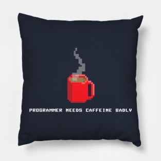 Programmer Needs Caffeine Pillow