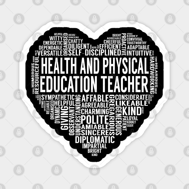 Health And Physical Education Teacher Heart Magnet by LotusTee