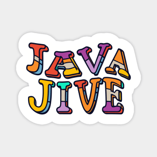 Java Jive Coffee - Coffee Popart Foodie Funny Magnet
