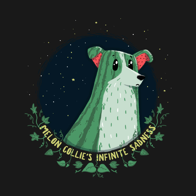 meloncolliesinfinitesadness