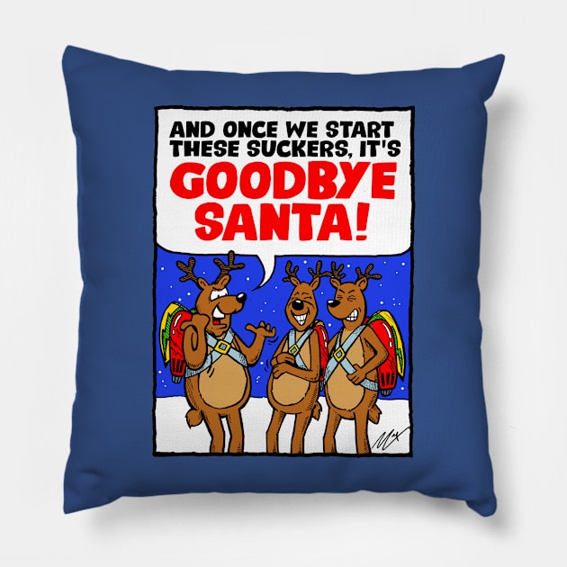 Reindeer With Rocket Packs! Pillow by BRAVOMAXXX