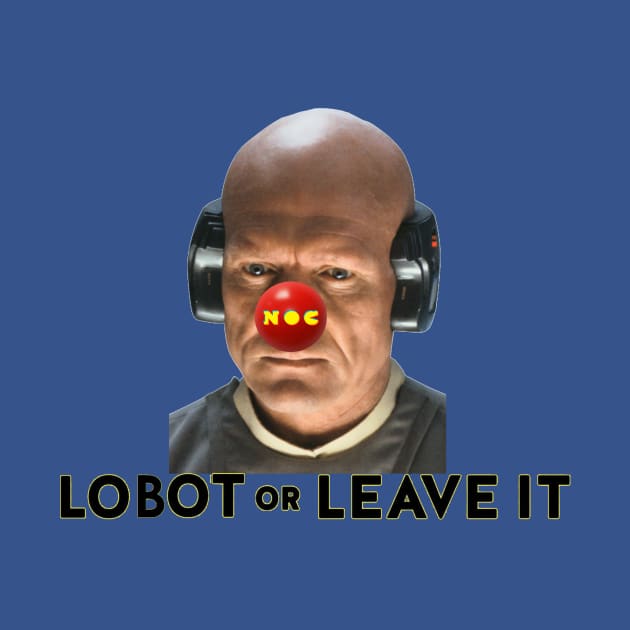 Lobot or Leave It by The Nerds of Color