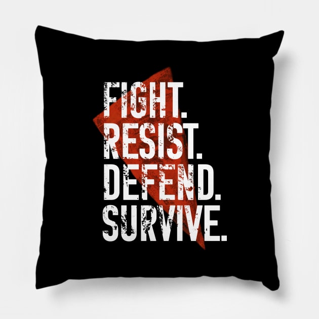 Fight Resist Defend Survive - Wynonna Earp Pillow by Queerdelion