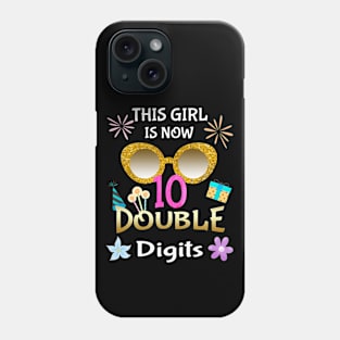 double digits birthday girl 10 This Girl Is Now 10 Double Phone Case