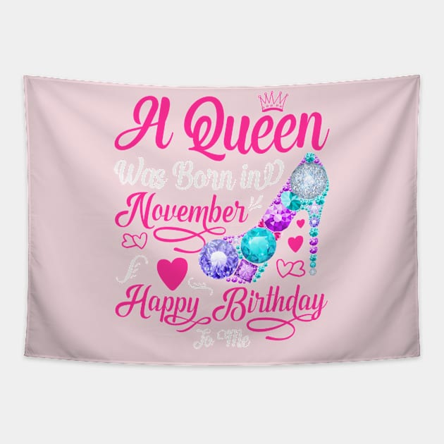 A queen was born in november happy birthday to me Tapestry by Peach Lily Rainbow