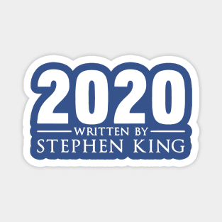 2020 Written By Stephen King Magnet