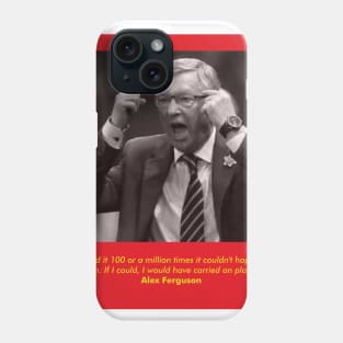 Sir Alex Ferguson Phone Case