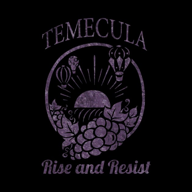 Temecula Rise and Resist by AdrienneAllen