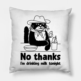 Cowboy cat | Funny cat saying I'm drinking milk Pillow