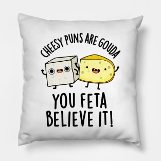 Cheesy Puns Are Gouda You Feta Believe It Cute Cheese Pun Pillow