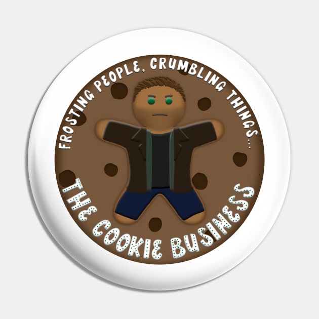 The Cookie Business Pin by Porcupine8