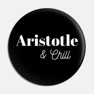 Aristotle and chill Pin