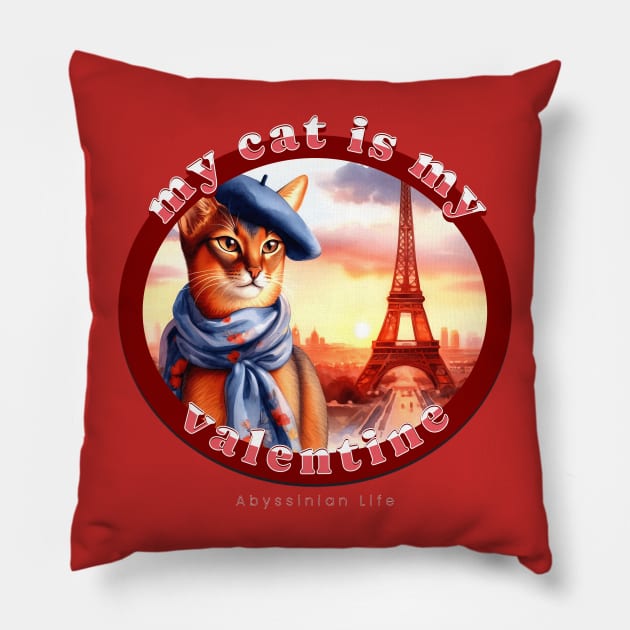 My French Valentine Cat Abyssinian Life 03A Pillow by catsloveart