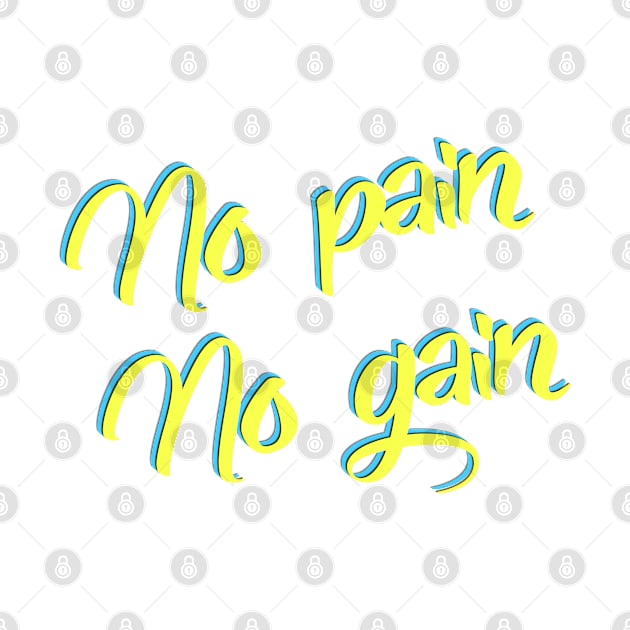 No pain No gain by LanaBanana