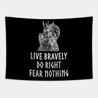 Norse Mythology God Odin Quote - Live Bravely Do Right Fear Nothing Tapestry