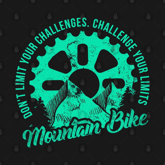 Don't limit your challenges challenge your limits Mountain Bike Tee by Aldebaran