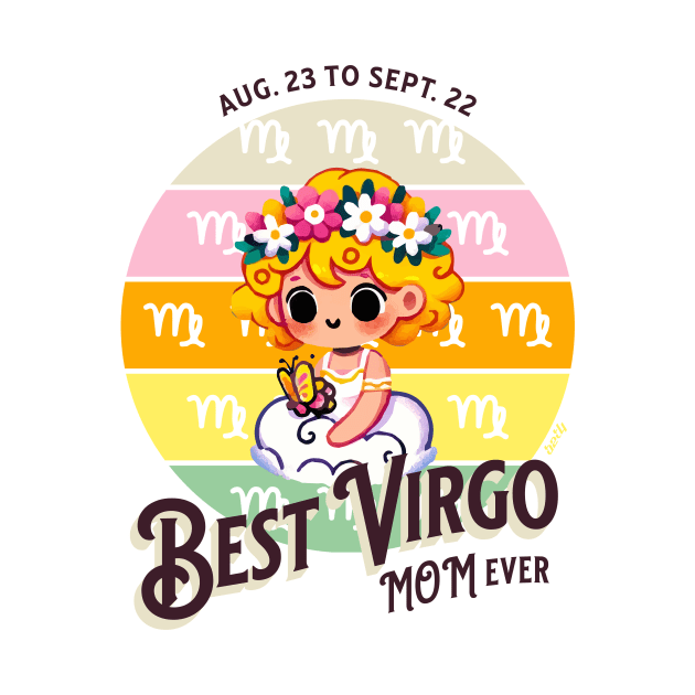 Best Virgo Mom Ever by B2T4 Shop