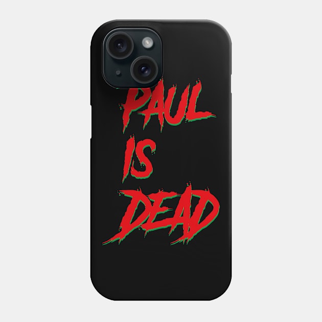 Paul is dead Phone Case by tonycastell