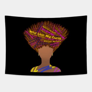 Wild Like My Curls Upward Curly Hairstyle (Black Background) Tapestry