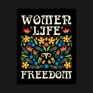 Women Life Freedom - Flowers T-Shirt